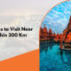Best Places to Visit Near Surat Within 300 Km in 2024