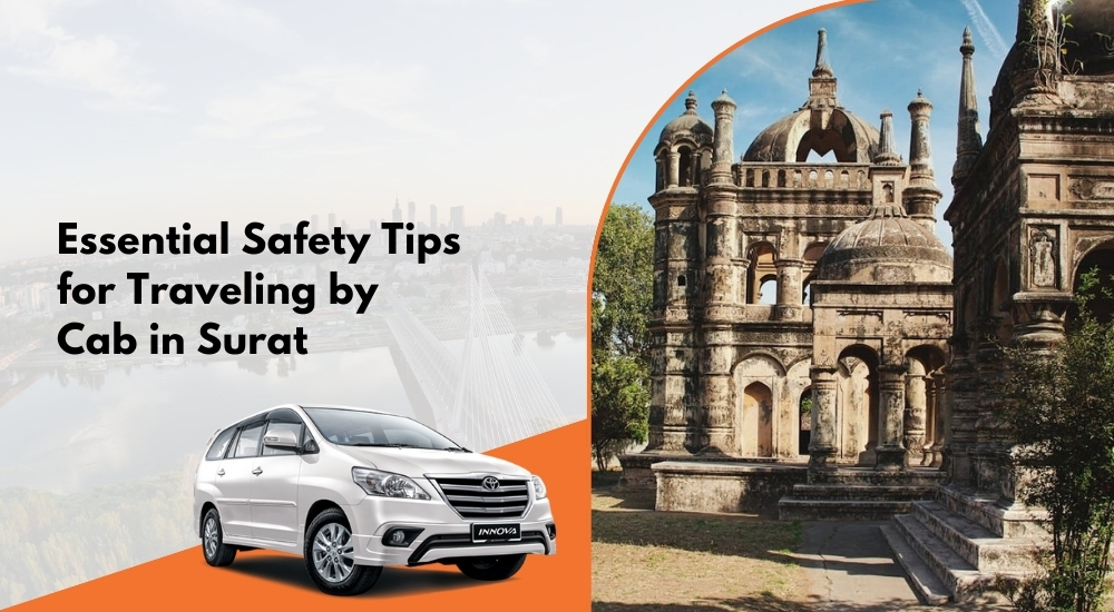 Safety Tips for Traveling by Cab in Surat