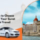 Top 5 Reasons to Choose a Taxi for Your Surat to Mumbai Journey